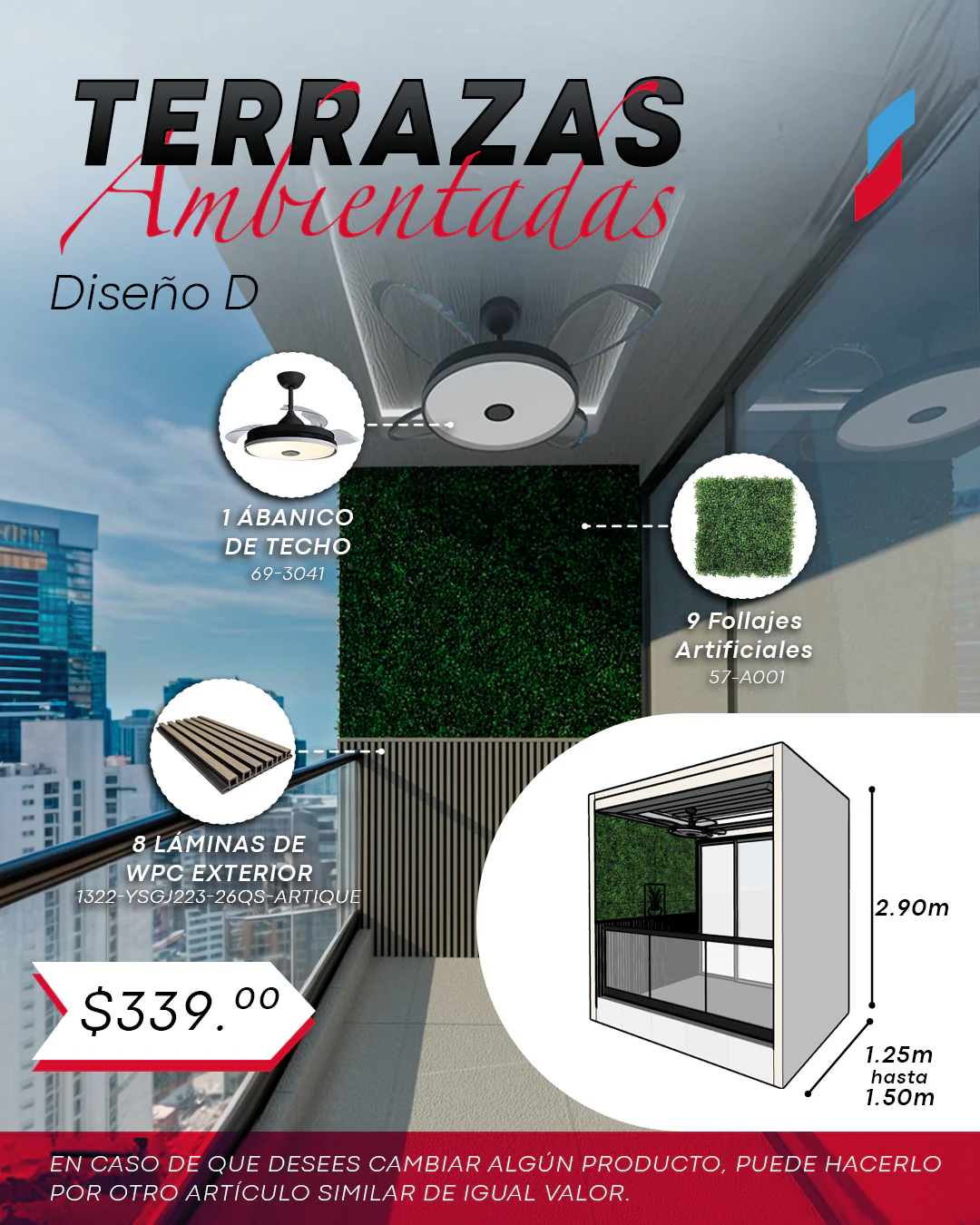 TERRAZA AMBIENTADA D – 1.25M A 1.50M ANCHO x 2.90M ALTO. - Image 3